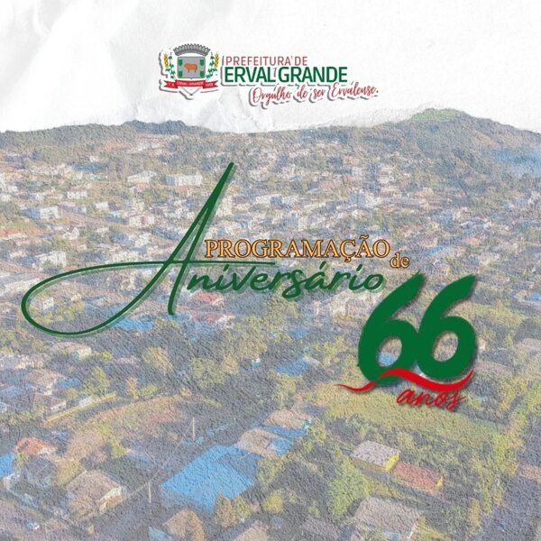 Erval Grande comemora 66 anos com programação cultural, esportiva e tradicional