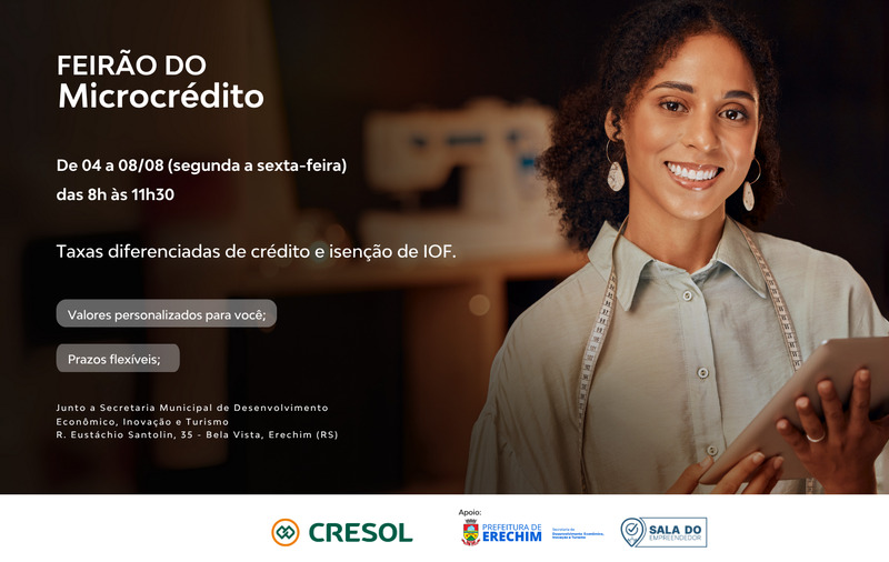 Feirão do Microcrédito em Erechim será realizado em agosto com condições especiais para empreendedores