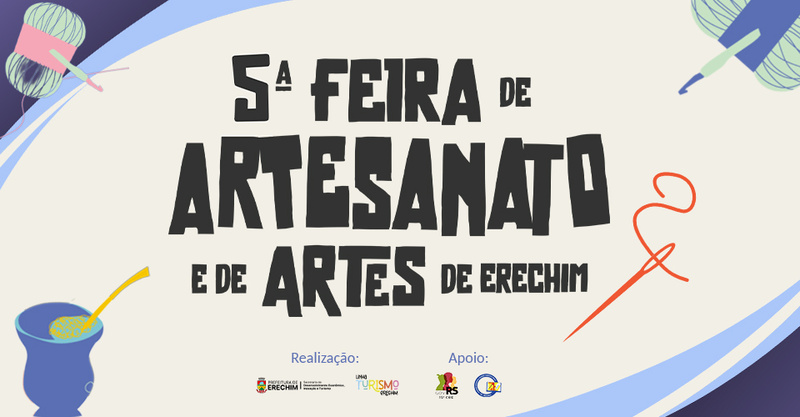 5ª Feira de Artesanato e de Artes de Erechim acontece neste fim de semana