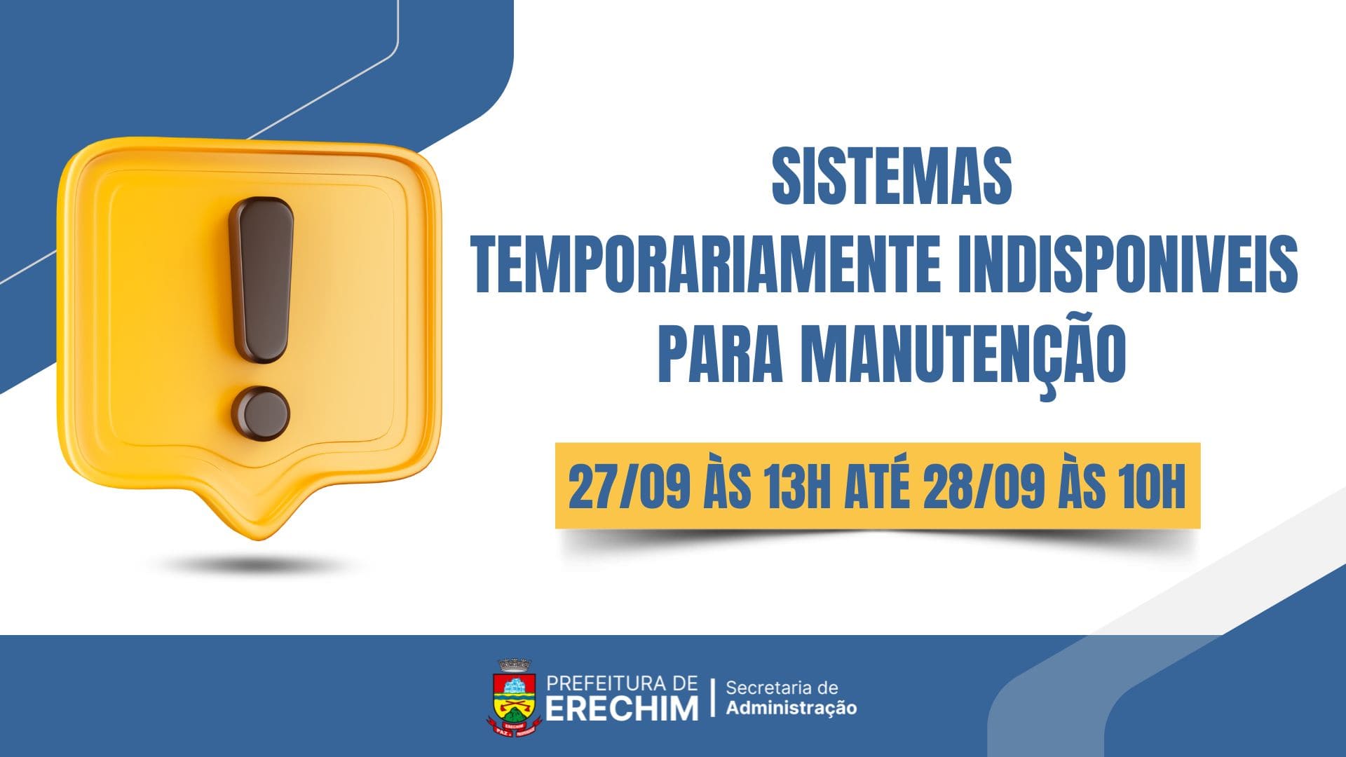 Sistemas da Prefeitura de Erechim estarão temporariamente indisponíveis neste fim de semana