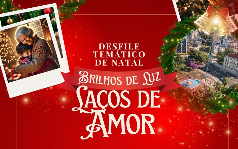 ICBA será o proponente do Desfile Temático de Natal “Brilhos de Luz, Laços de Amor” em Erechim