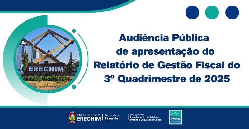 Prefeitura de Erechim apresenta Relatório de Gestão Fiscal na quarta-feira