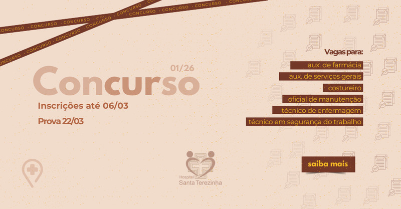 Inscrições para o concurso do Hospital Santa Terezinha encerram na próxima sexta-feira
