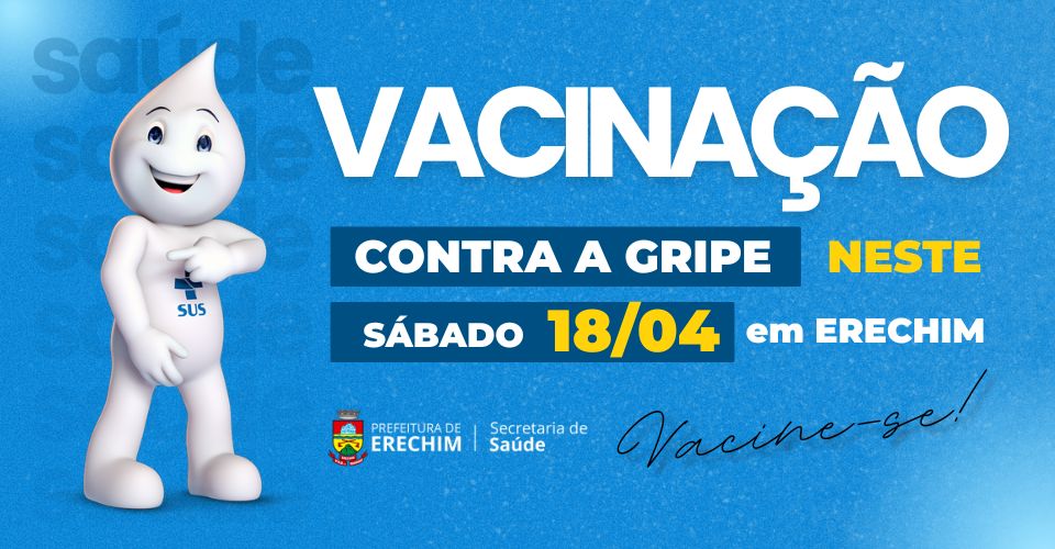 Vacinação contra a gripe ganha reforço com ação especial neste sábado em Erechim
