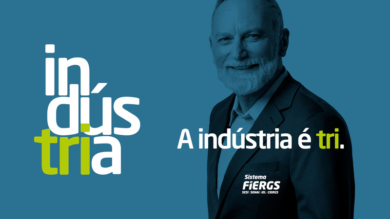 Sistema FIERGS lança campanha “A Indústria é Tri” para destacar força do setor no RS