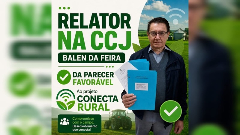 Vereador Balen da Feira é designado relator do Projeto de Lei “Conecta Rural” na CCJ