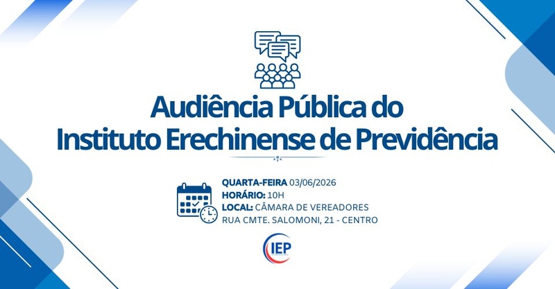 Instituto Erechinense de Previdência realiza Audiência Pública para apresentação de resultados de 2025