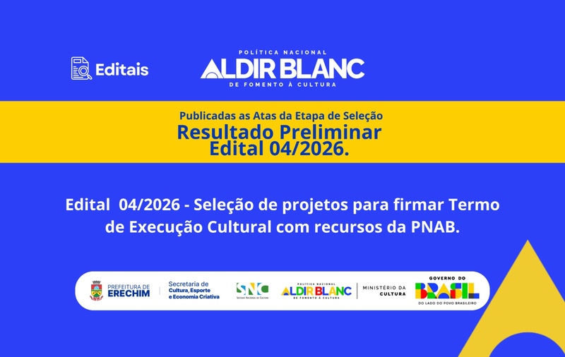 Resultado preliminar da PNAB é divulgado e abre prazo para recursos em Erechim