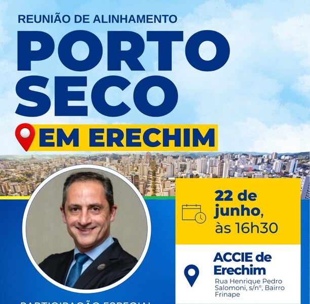 Reunião em Erechim debate avanços do projeto do Porto Seco