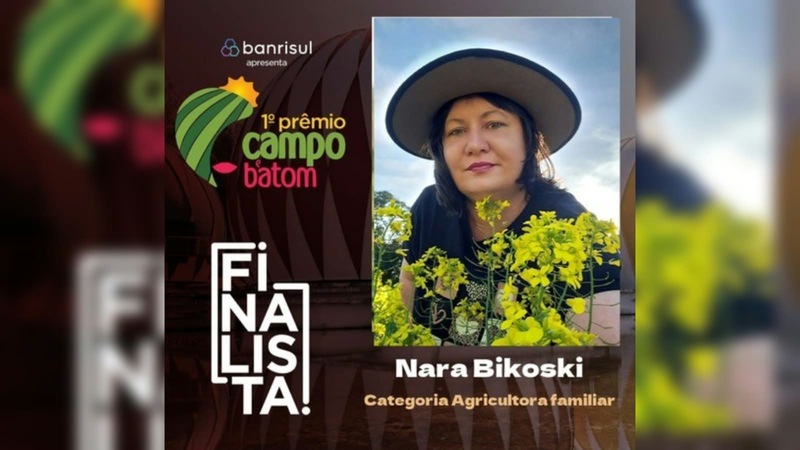 Nara Bikoski representa a força da mulher do campo e chega à reta final do Prêmio Campo e Batom