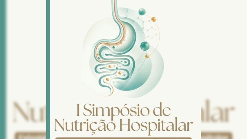 Hospital Santa Terezinha promove I Simpósio de Nutrição Hospitalar em novembro