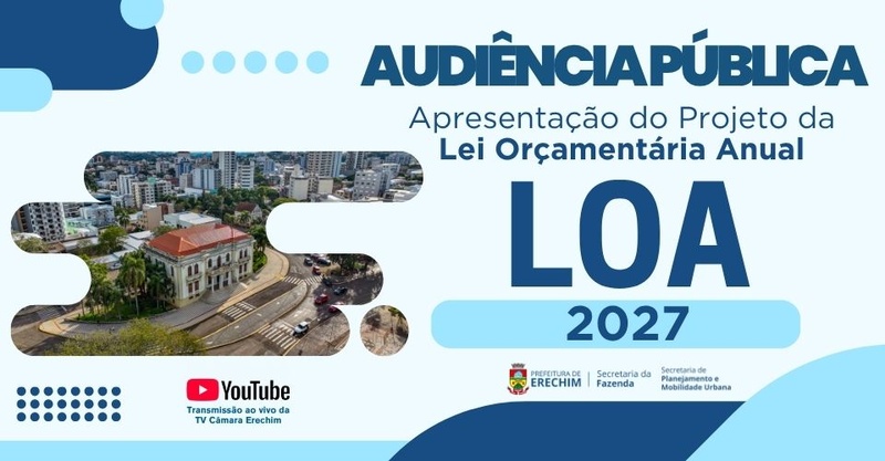 Proposta da Lei Orçamentária Anual 2027 será apresentada na próxima semana em Audiência Pública