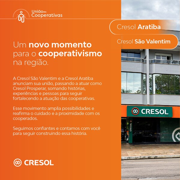 Cresol Aratiba e Cresol São Valentim anunciam união e iniciam uma nova etapa com a Cresol Prosperar