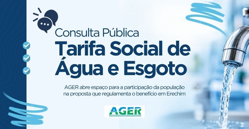 AGER abre Consulta Pública sobre Tarifa Social de Água e Esgoto em Erechim
